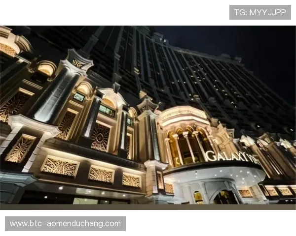 澳门百老汇银河娱乐项目全介绍带你了解丰富多样的娱乐选择与精彩表演